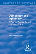 Revival: Democracy and Diplomacy (1915)