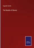 The Results of Slavery