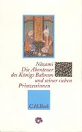 Die Abenteuer des Königs Bahram und seiner sieben Prinzessinnen