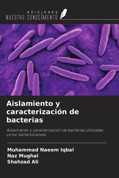 Aislamiento y caracterización de bacterias