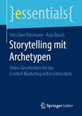 Storytelling mit Archetypen