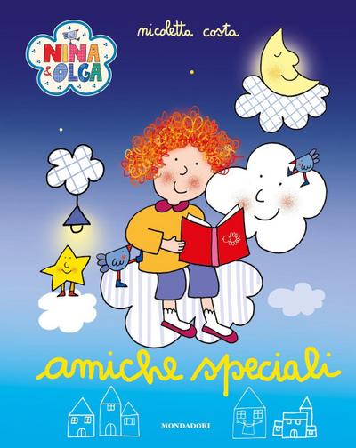 Amiche speciali. Nina&Olga