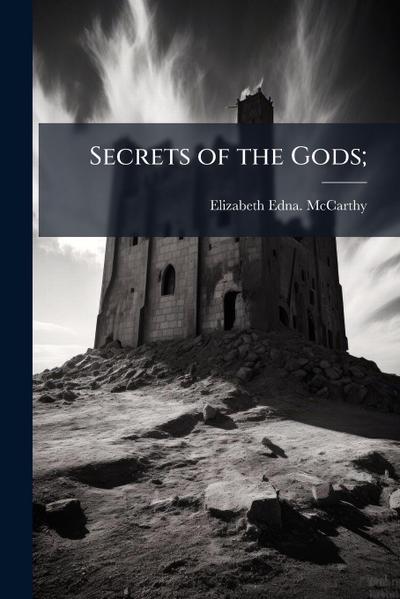 Secrets of the Gods;