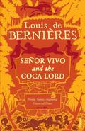 Senor Vivo & The Coca Lord