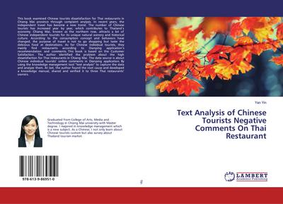 Text Analysis of Chinese Tourists Negative Comments On Thai Restaurant