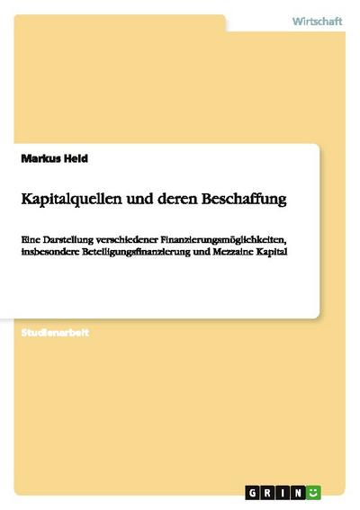 Kapitalquellen und deren Beschaffung