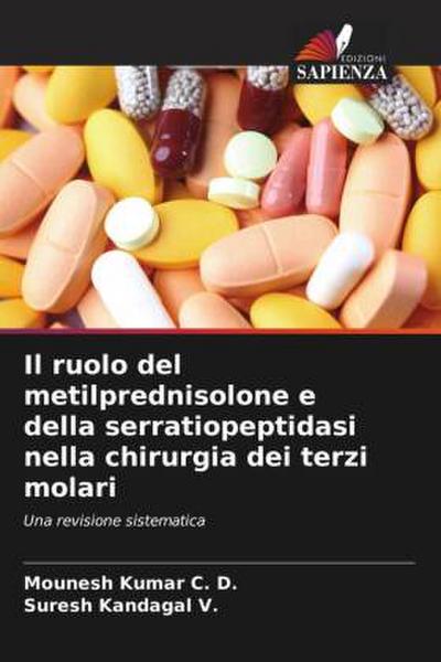 Il ruolo del metilprednisolone e della serratiopeptidasi nella chirurgia dei terzi molari
