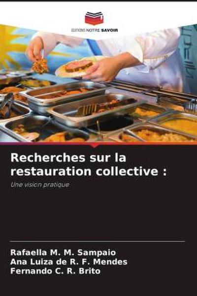 Recherches sur la restauration collective :
