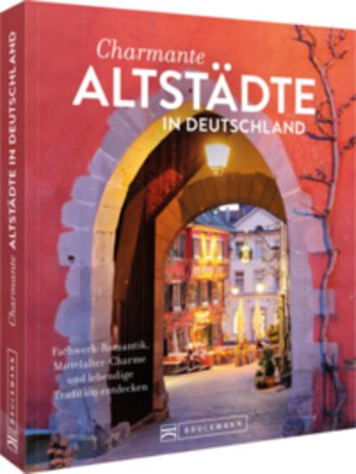 Charmante Altstädte in Deutschland