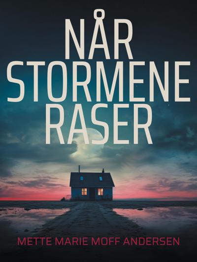 Når Stormene Raser