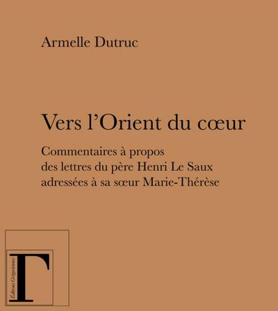 Vers l’’Orient du cœur