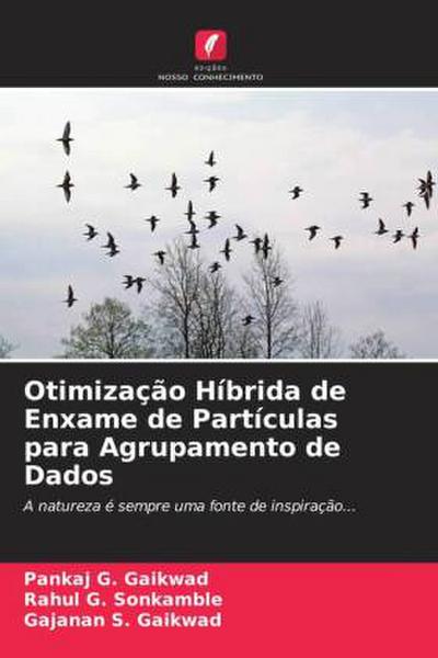 Otimização Híbrida de Enxame de Partículas para Agrupamento de Dados