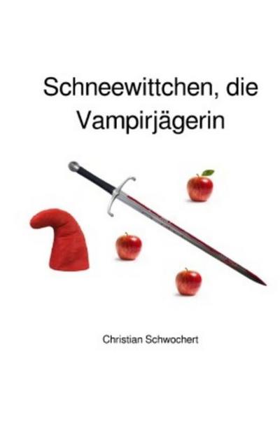 Schneewittchen, die Vampirjägerin