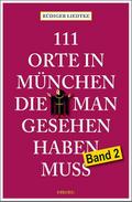 111 Orte in München, die man gesehen haben muss 2