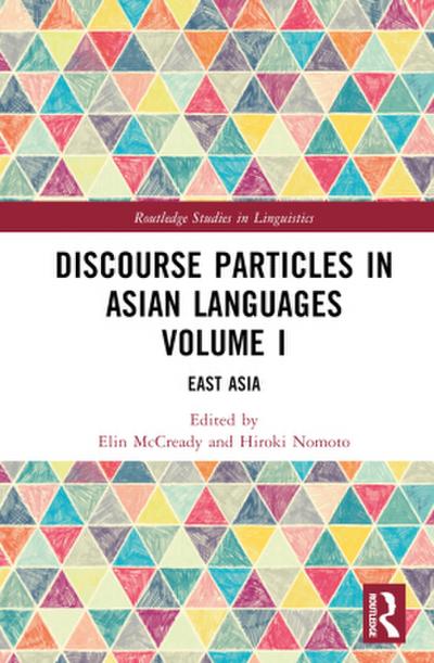 Discourse Particles in Asian Languages Volume I