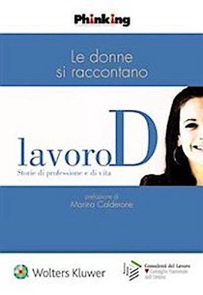 LavoroD - Le donne si raccontano