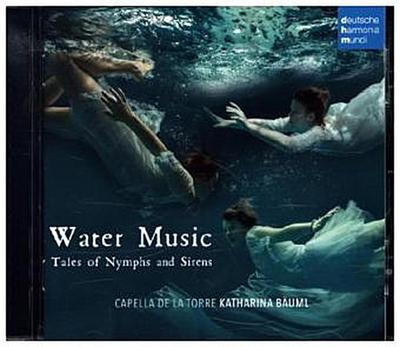 Water Music-Tales of Nymphs and Sirens