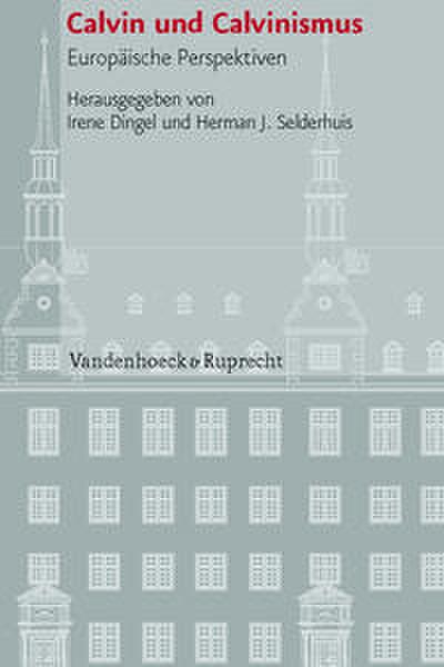 Calvin und Calvinismus