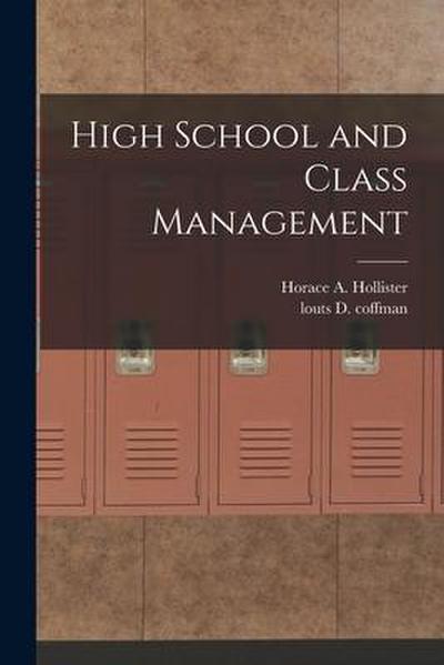 High School and Class Management