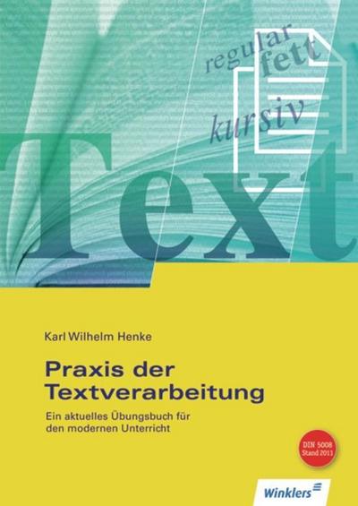 Praxis der Textverarbeitung, m. CD-ROM
