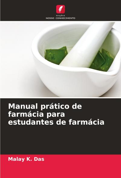 Manual prático de farmácia para estudantes de farmácia