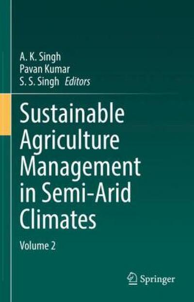 Sustainable Agriculture Management in Semi-Arid Climates