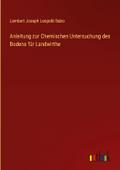 Anleitung zur Chemischen Untersuchung des Bodens f