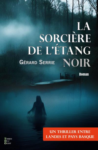 La sorcière de l’étang noir