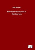 Römische Herrschaft in Westeuropa