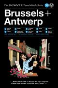 The Monocle Travel Guide to Brussels + Antwerp