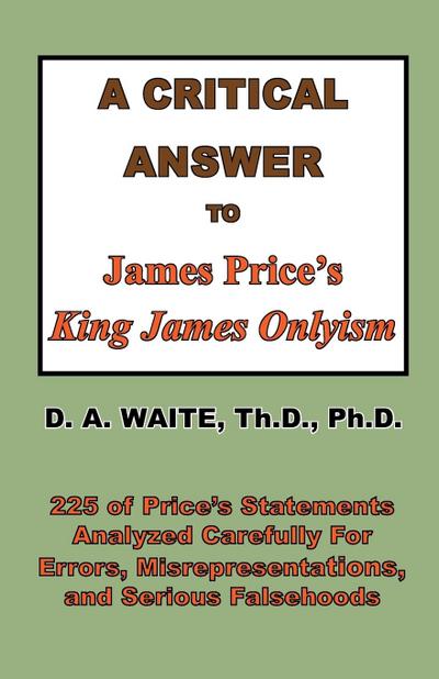 A Critical Answer to James Price’s King James Onlyism