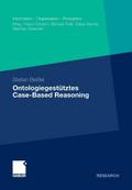 Ontologiegestütztes Case-Based Reasoning
