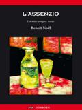 L’Assenzio - Un mito sempre verde