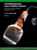 Introduzione alla Storia Orale - Volume 1