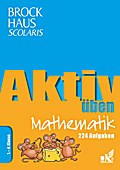 Brockhaus Scolaris Aktiv Üben - Mathematik 1. - 4. Klasse