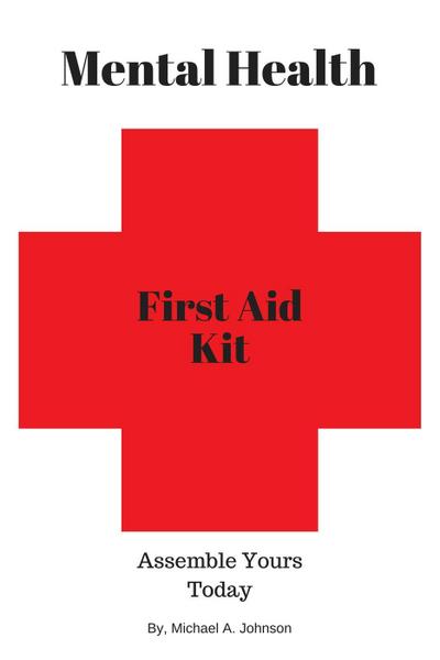 Mental Health First Aid Kit