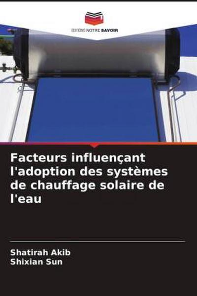 Facteurs influençant l’adoption des systèmes de chauffage solaire de l’eau
