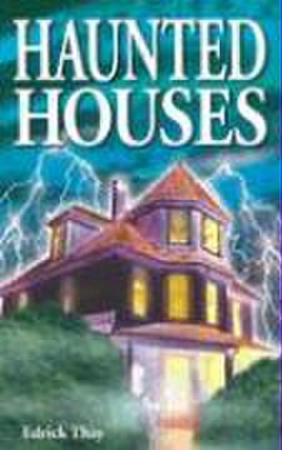 Haunted Houses