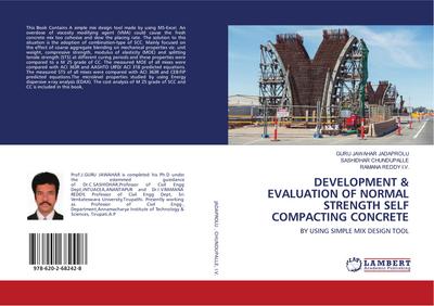 DEVELOPMENT & EVALUATION OF NORMAL STRENGTH SELF COMPACTING CONCRETE