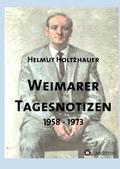 Weimarer Tagesnotizen 1958 - 1973