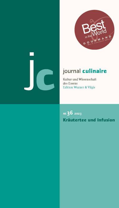journal culinaire No. 36: Kräutertee und Infusion