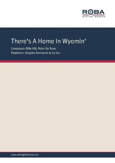 There’s A Home In Wyomin’