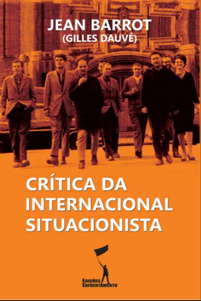 Crítica da Internacional Situacionista