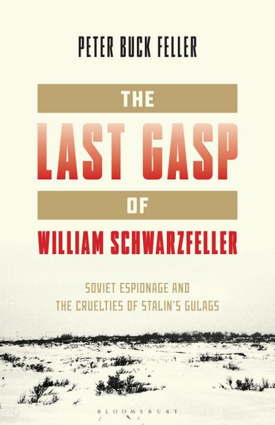 The Last Gasp of William Schwarzfeller