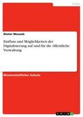 Einfluss und Möglichkeiten der Digitalisierung auf