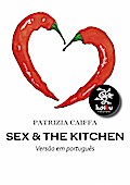 Sex & The Kitchen