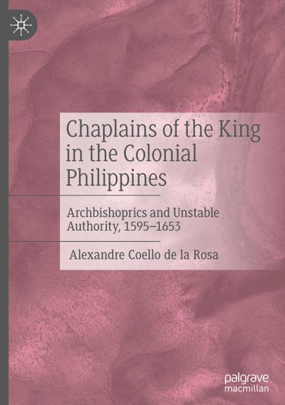 Chaplains of the King in the Colonial Philippines