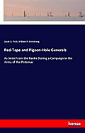 Red-Tape and Pigeon-Hole Generals