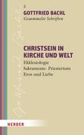Christsein in Kirche und Welt