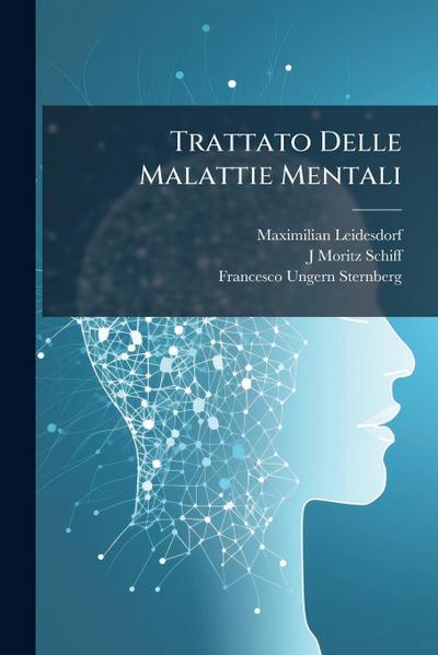 Trattato Delle Malattie Mentali